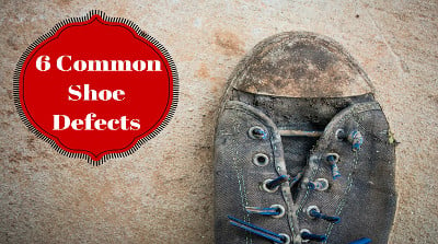 quality defects in shoes