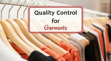 3 Key Areas of Quality Control for Garments
