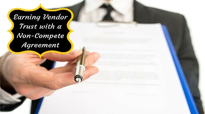 3 Reasons to Sign a Non-Compete Agreement with a Vendor