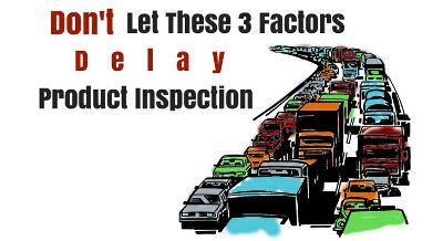 delaying-product-inspection