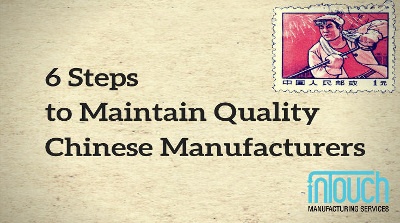 Maintain quality Chinese manufacturers