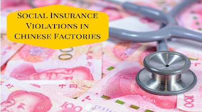 Social Insurance Violations in Chinese Factories