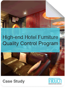 QC Case Study – High-End Hotel Furniture Inspections