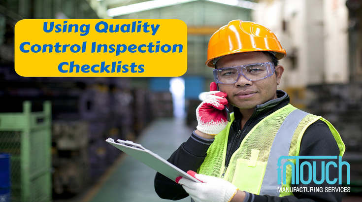 Quality Control Inspection Checklists And How To Use Them Quality Control Inspection Checklists And How To Use Them